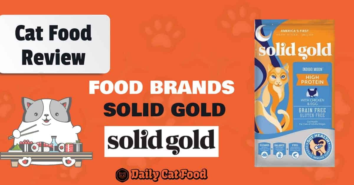 Solid Gold Cat Food Reviews The Awesome Guide For 2023 Best Cat Food